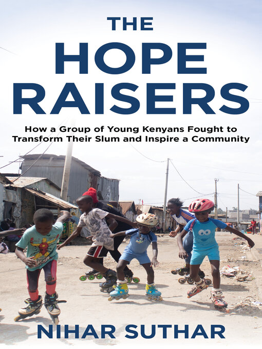 Title details for The Hope Raisers by Nihar Suthar - Available